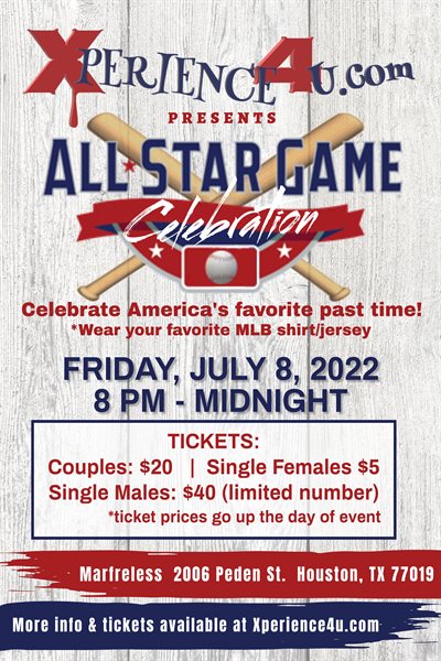 Fri, Jul 8, 2022 Xperience4u All-Star Game Celebration at Marfreless Public NightClub Houston TX
