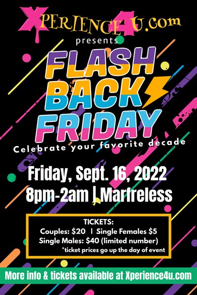 Fri, Sep 16, 2022 Xperience4u Flash Back Friday at Marfreless Public NightClub Houston TX
