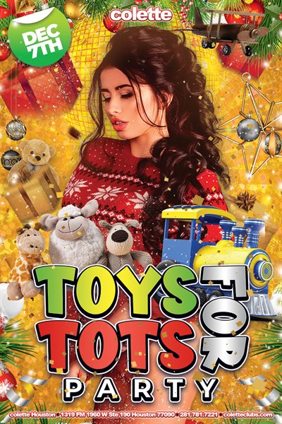 Sat, Dec 7, 2024 Toys for Tots Party at colette Houston Members NightClub Houston Texas