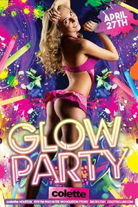 Sat, Apr 27, 2024 Glow Party at colette Houston Members NightClub Houston Texas