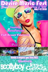 Tue, Aug 8, 2017 Dirty Vibes- Bass, Boobs, Beats- Music Fest 2017 Desire Pearl Resort  Puerto Morelos Resort Photo